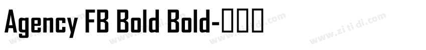 Agency FB Bold Bold字体转换